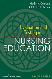 Evaluation and Testing in Nursing Education Fourth Edition