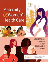 Maternity and Women's Health Care 13th Edition