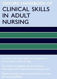 Oxford Handbook of Clinical Skills in Adult Nursing