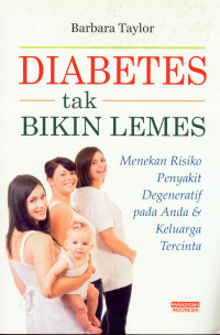 Diabetes tak Bikin Lemes