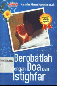 Berobatlah Dengan Doa dan Istighfar