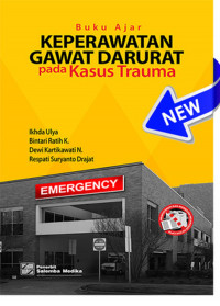 Buku Ajar Keperawatan Gawat Darurat pada Kasus Trauma