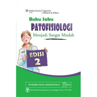 Buku Saku Patofisiologi Menjadi Sangat Mudah Edisi 2