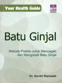 Batu Ginjal Metode Praktis untuk Mencegah dan Mengobati Batu Ginjal