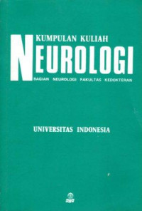 Kumpulan Kuliah Neurologi: Bagian Neurologi Fakultas Kedokteran UI