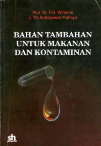 Bahan Tambahan Untuk Makanan dan Kontamin