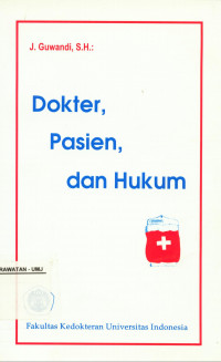 Dokter, Pasien, Dan Hukum