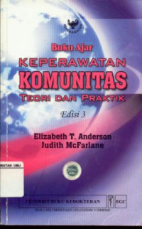 Buku Ajar Keperawatan Komunitas Teori dan Praktik Edisi 3