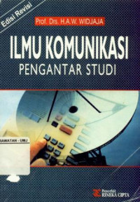 Ilmu Komunikasi Pengantar Studi Edisi Revisi