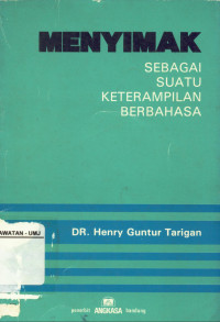 Menyimak Sebagai Suatu Keterampilan Berbahasa