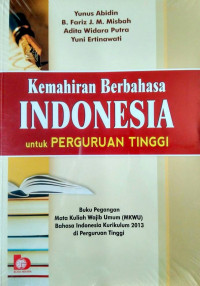 Kemahiran Berbahasa Indonesia untuk Perguruan Tinggi