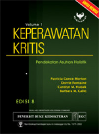 Keperawatan Kritis Pendekatan Holistik Volume 1 Edisi VI