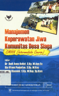 Manajemen Keperawatan Jiwa Komunitas Desa Siaga CMHN (Intermediate Course)