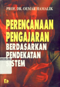 Perencanaan Pengajaran Berdasarkan Pendekatan Sistem