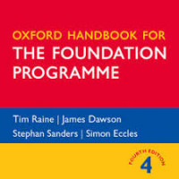 Oxford Handbook for the Foundation Programme Fourth edition