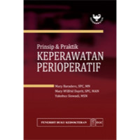 Prinsip & Praktik Keperawatan Perioperatif