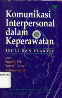 Komunikasi Interpersonal Dalam keperawatan Teori dan Praktik