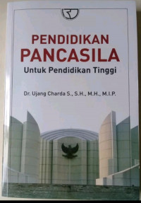 Pendidikan Pancasila untuk Pendidikan Tinggi