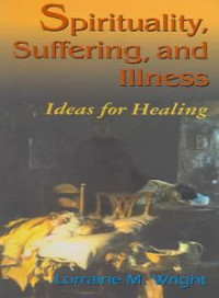 Spirituulity Suffering and Illess Ideas For Healing