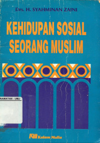 Kehidupan Sosial Seorang Muslim