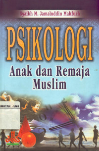 Psikologi Anak dan Remaja Muslim