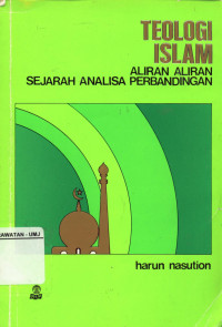 Teologi Islam Aliran aliran Sejarah Analisa Perbandingan