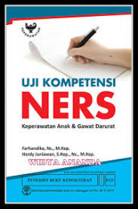 Uji Kompetensi NERS: Keperawatan Anak & Gawat Darurat