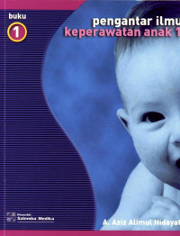 Pengantar Ilmu keperawatan Anak 1 Buku 1