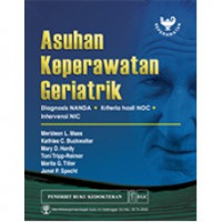 Asuhan Keperawatan Geriatrik Diagnosis: NANDA, Kriteria Hasil NOC, Intervensi NIC