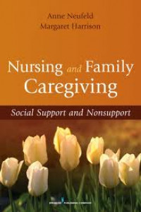 Nursing and family caregiving : social support and nonsupport