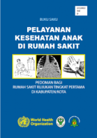 Buku Saku: Pelayanan Kesehatan Anak di Rumah Sakit