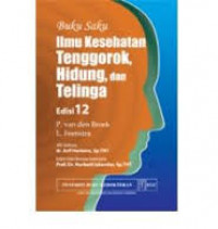 Buku Saku Ilmu Kesehatan Tenggorok, Hidung, dan telinga Edisi 12